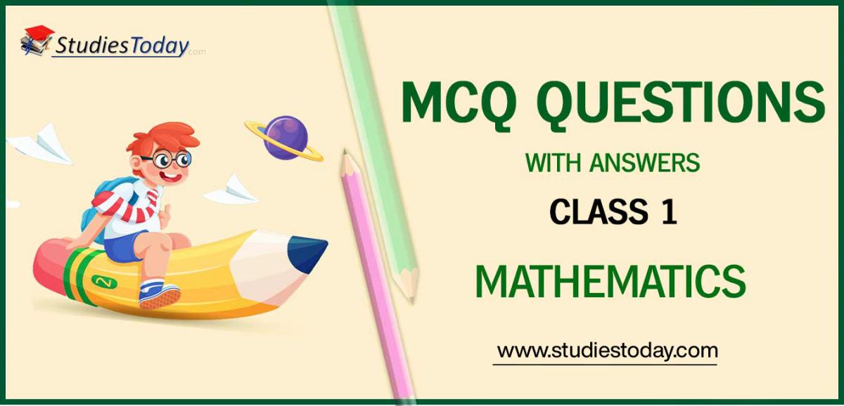 MCQs Class 1 Mathematics With Answers PDF Download